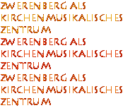 Zwerenberg als kirchenmusikalisches Zentrum